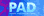 PAD